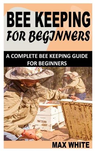 Beekeeping for Beginners