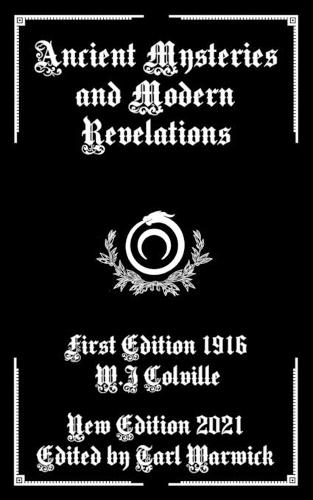 Ancient Mysteries and Modern Revelations