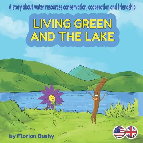 Living Green and the lake