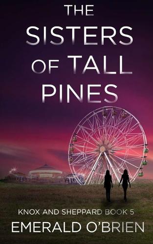 The Sisters of Tall Pines