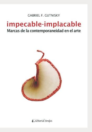Impecable-implacable