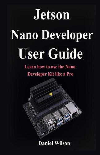 Jetson Nano Developer User Guide