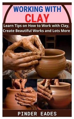 Working with Clay