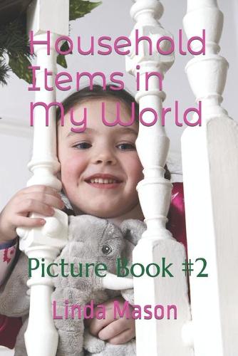 Household Items in My World