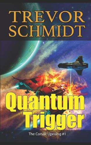 Quantum Trigger