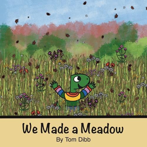 We Made a Meadow