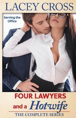 Four Lawyers and a Hotwife