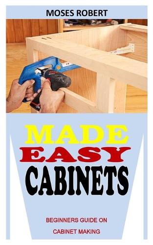 Made Easy Cabinets