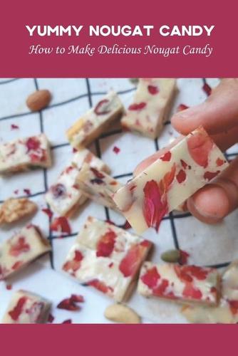 Yummy Nougat Candy