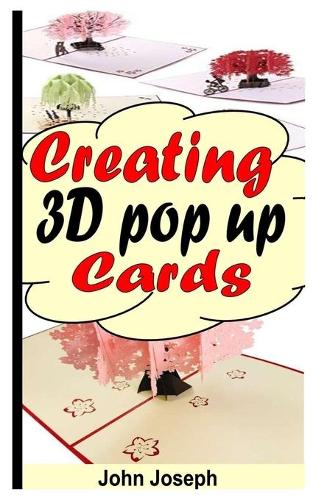 Creating 3D Pop Up Cards