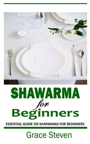 Shawarma for Beginners
