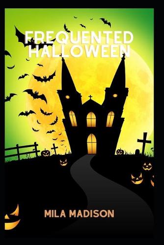 Frequented Halloween