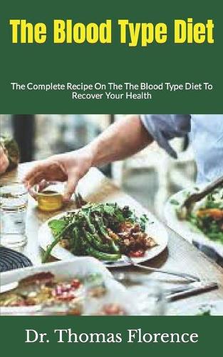 The Blood Type Diet