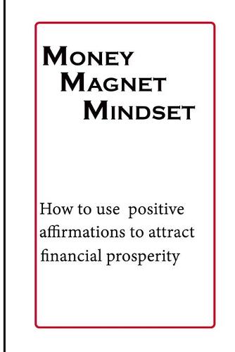 Money Magnet Mindset