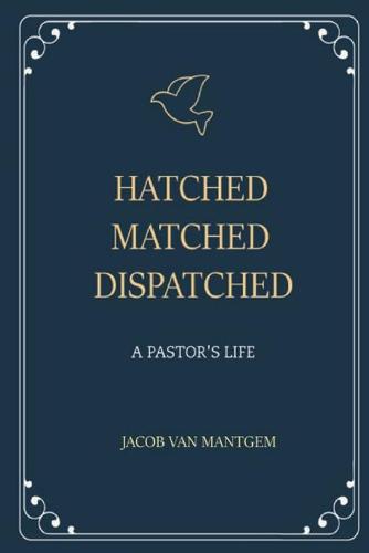 Hatched Matched Dispatched