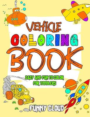 Vehicle Coloring Book