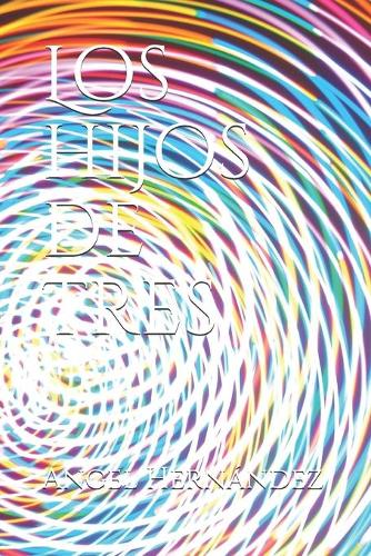 Los hijos de tres