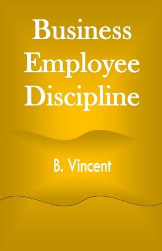 Business Employee Discipline
