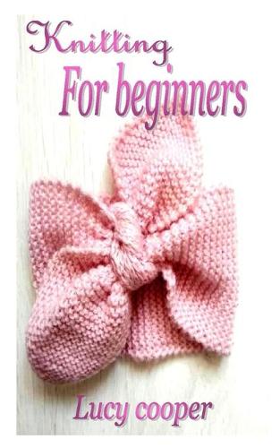 Knitting for Beginners