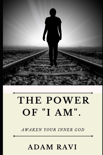 The Power of "I Am"