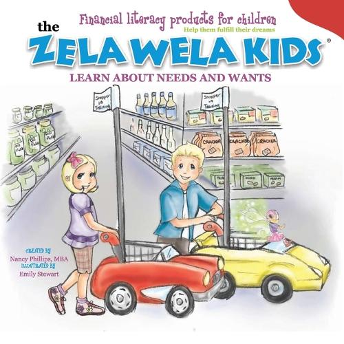 The Zela Wela Kids Learn about Needs and Wants