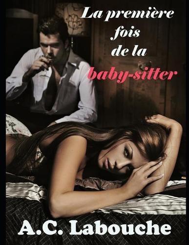 La premiere fois de la baby-sitter