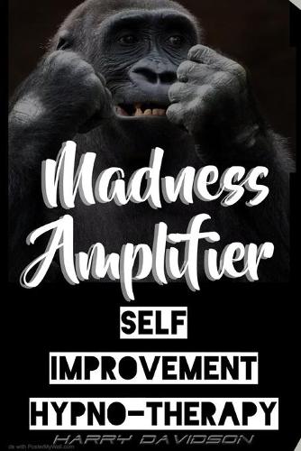 Madness Amplifier