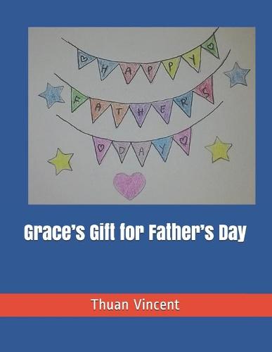 Grace's Gift for Father's Day