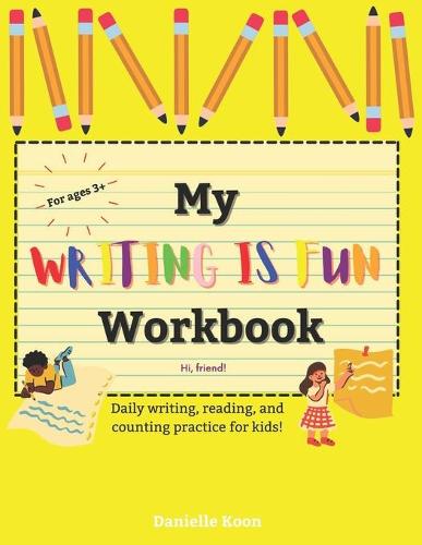 My WRITING IS FUN Workbook