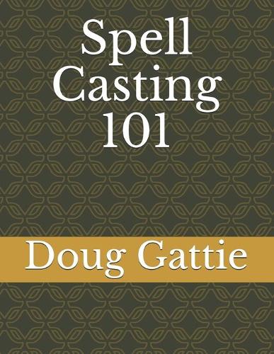Spell Casting 101
