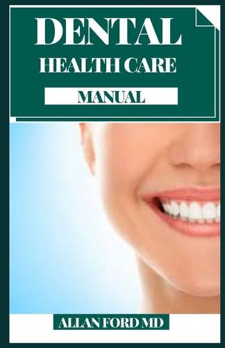 Dental Health Care Manual