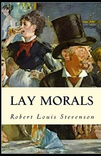 Lay Morals Annotated
