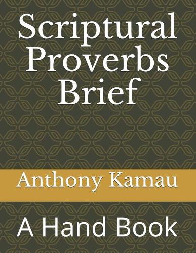 Scriptural Proverbs Brief