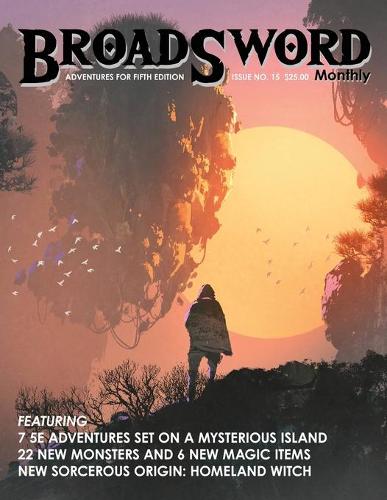 BroadSword Monthly #15