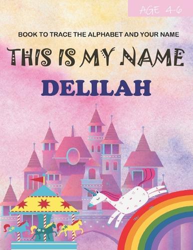 This is my name Delilah