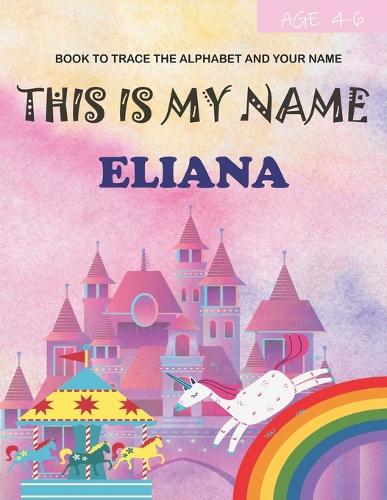 This is my name Eliana