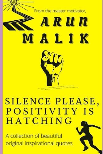 Silence Please, Positivity Is Hatching