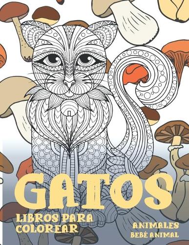 Libros para colorear - Bebe animal - Animales - Gatos
