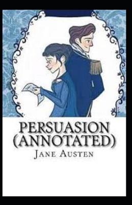 Persuasion Annotated
