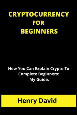 Cryptocurrency for Beginners