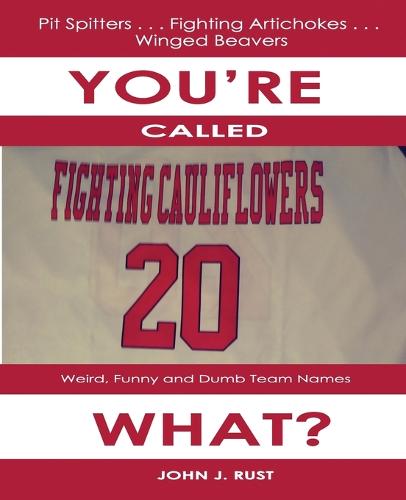 You're Called The What?