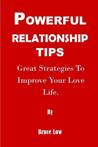 Powerful Relationship Tips