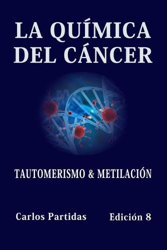 La Química del Cáncer