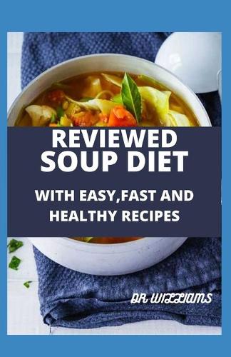 Reviewed Soup Diet