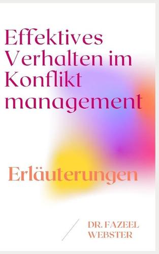Effektives Verhalten im Konfliktmanagement