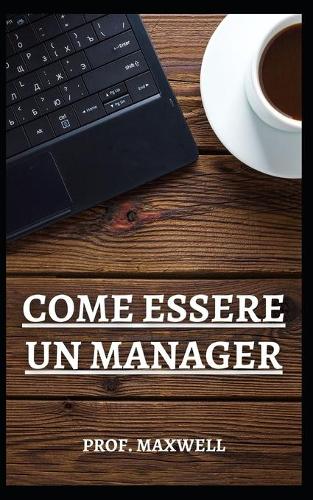 Come Essere Un Manager