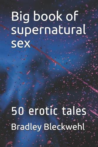Big book of supernatural sex