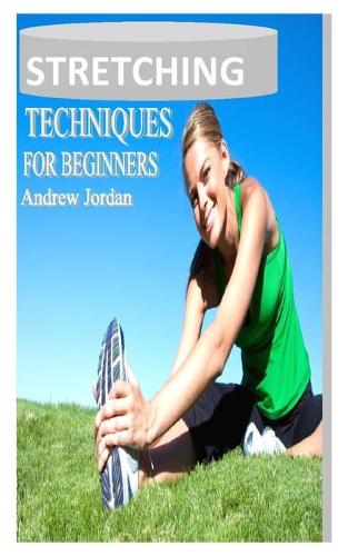 Stretching Techniques for Beginners