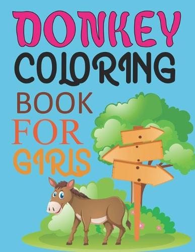 Donkey Coloring Book For Girls