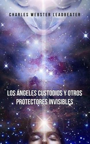 Los Angeles Custodios y Otros Protectores Invisibles